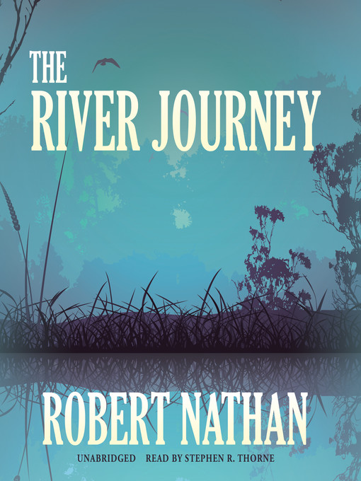 Title details for The River Journey by Robert Nathan - Available